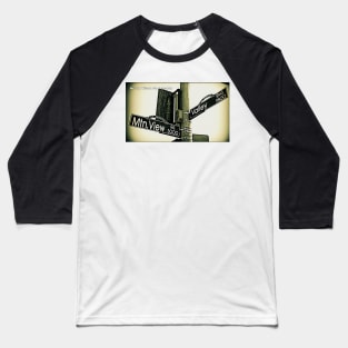 Mtn. View & ValleyBoulevard, El Monte, California by Mistah Wilson Baseball T-Shirt